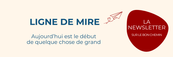 entête ligne de mire : 5 minutes pour y voir plus clair, sans vous épuiser. Ligne de Mire, la newsletter qui vous aide à reprendre la barre : passer de « je doute » à « je choisis » — avec clarté, à votre rythme. Des outils concrets pour dépasser la procrastination, retrouver du sens et avancer vers vos objectifs. Une lecture rapide et inspirante : une stratégie, une question, une pause pour respirer.